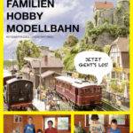 71904 Noch Ratgeber Familien-Hobby Modellbahn Deutsch, 120 Seiten (Werbemittel W1809)